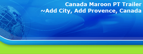 Canada Maroon PT Trailer
~Add City, Add Provence, Canada