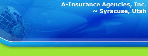 A-Insurance Agencies, Inc.
~ Syracuse, Utah