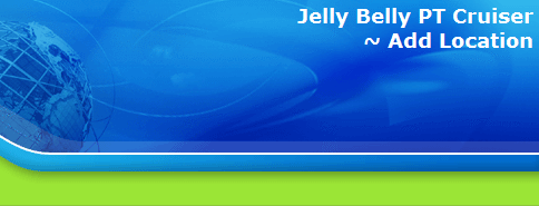 Jelly Belly PT Cruiser
~ Add Location