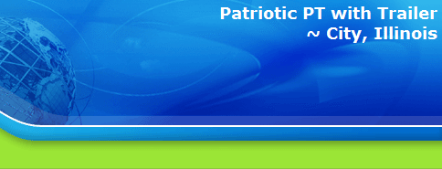 Patriotic PT with Trailer
~ City, Illinois