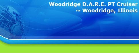 Woodridge D.A.R.E. PT Cruiser
~ Woodridge, Illinois